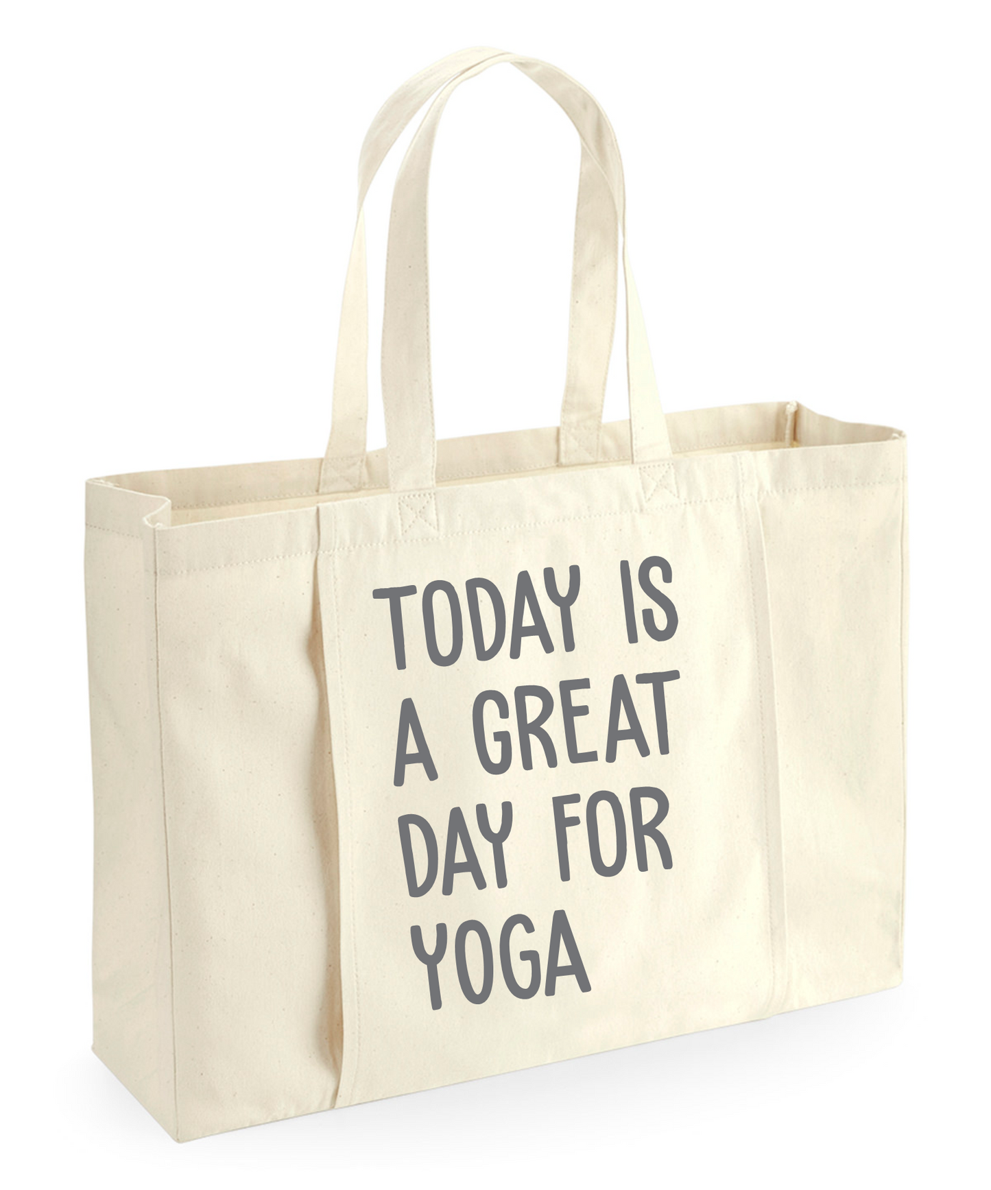 EarthAware Organic Exercise Tote - Today is a great day.........